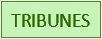 tribunes